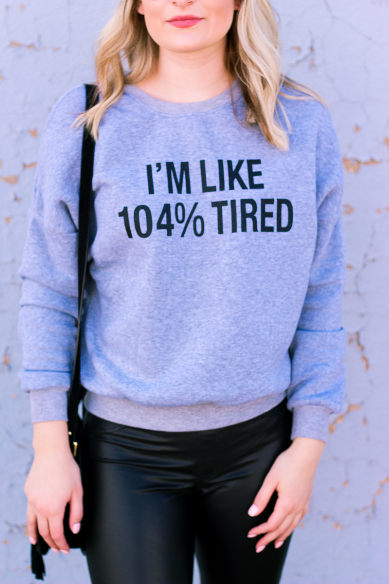 I'm like 104% Tired Athleisure wear by lifestyle and fashion blogger Audrey Madison Stowe