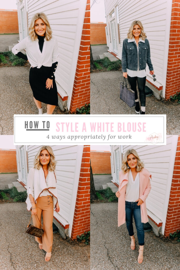 Ways To Wear a White Blouse featured by top US fashion blogger Audrey Madison Stowe