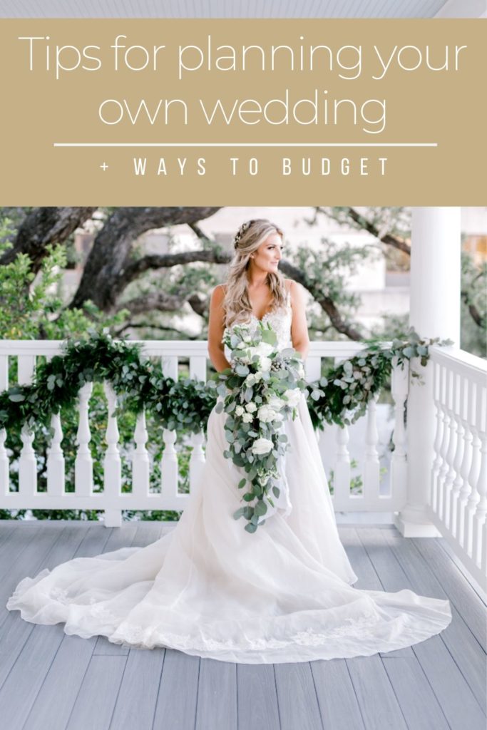 Tips For Planning Your Own Wedding + Ways To Budget | Audrey Madison Stowe a fashion and lifestyle blogger